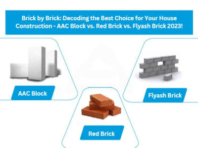 Brick by Brick: Decoding the Best Choice for Your House Construction - AAC Block vs. Red Brick vs. Flyash Brick 2023!